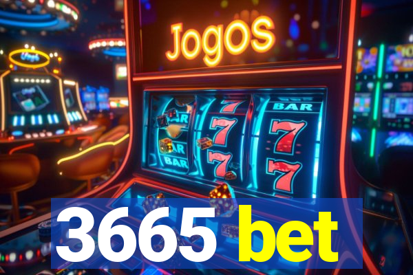 3665 bet